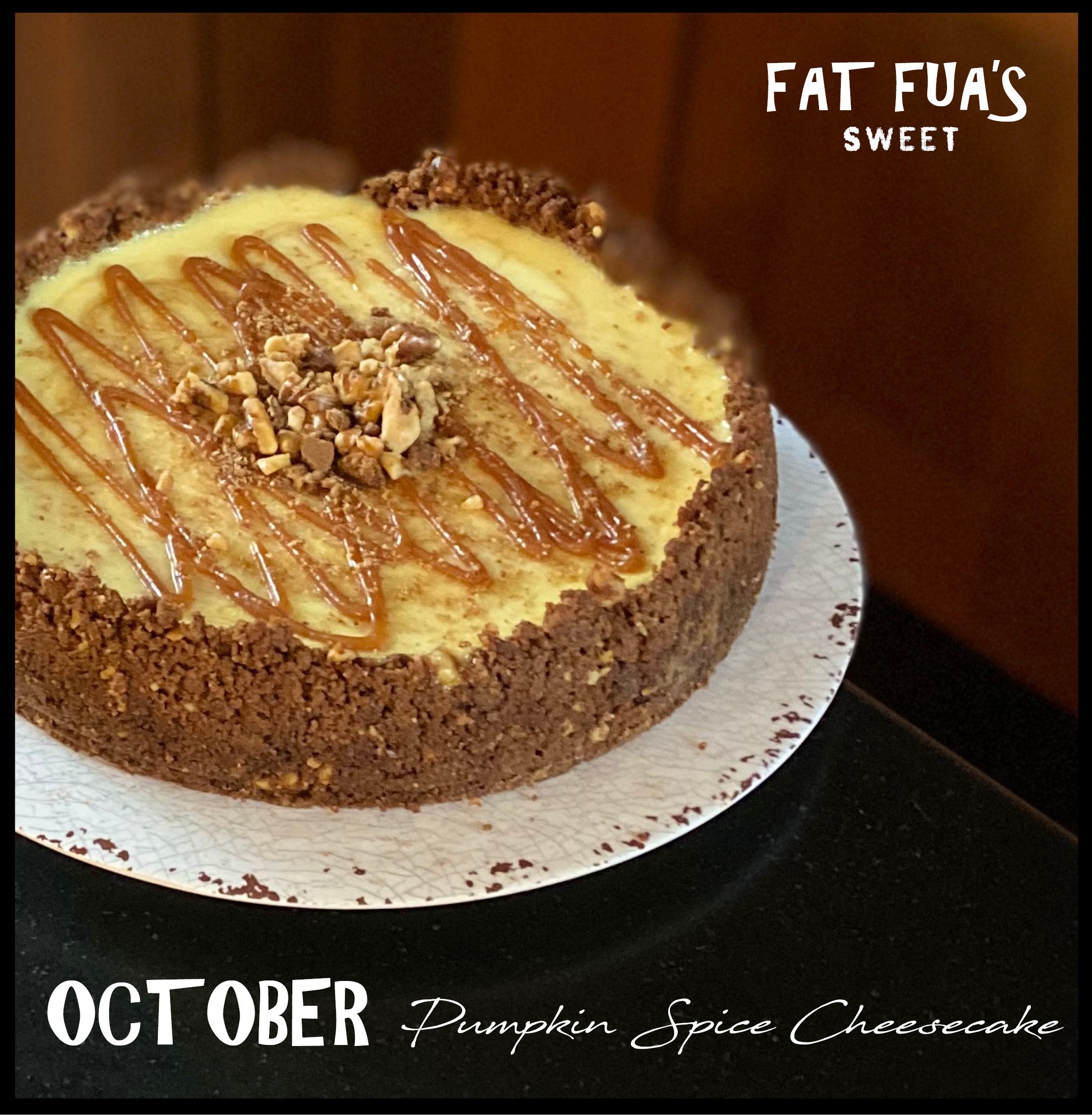 FAT FUA'S CHEESCAKE OF THE MONTH CLUB