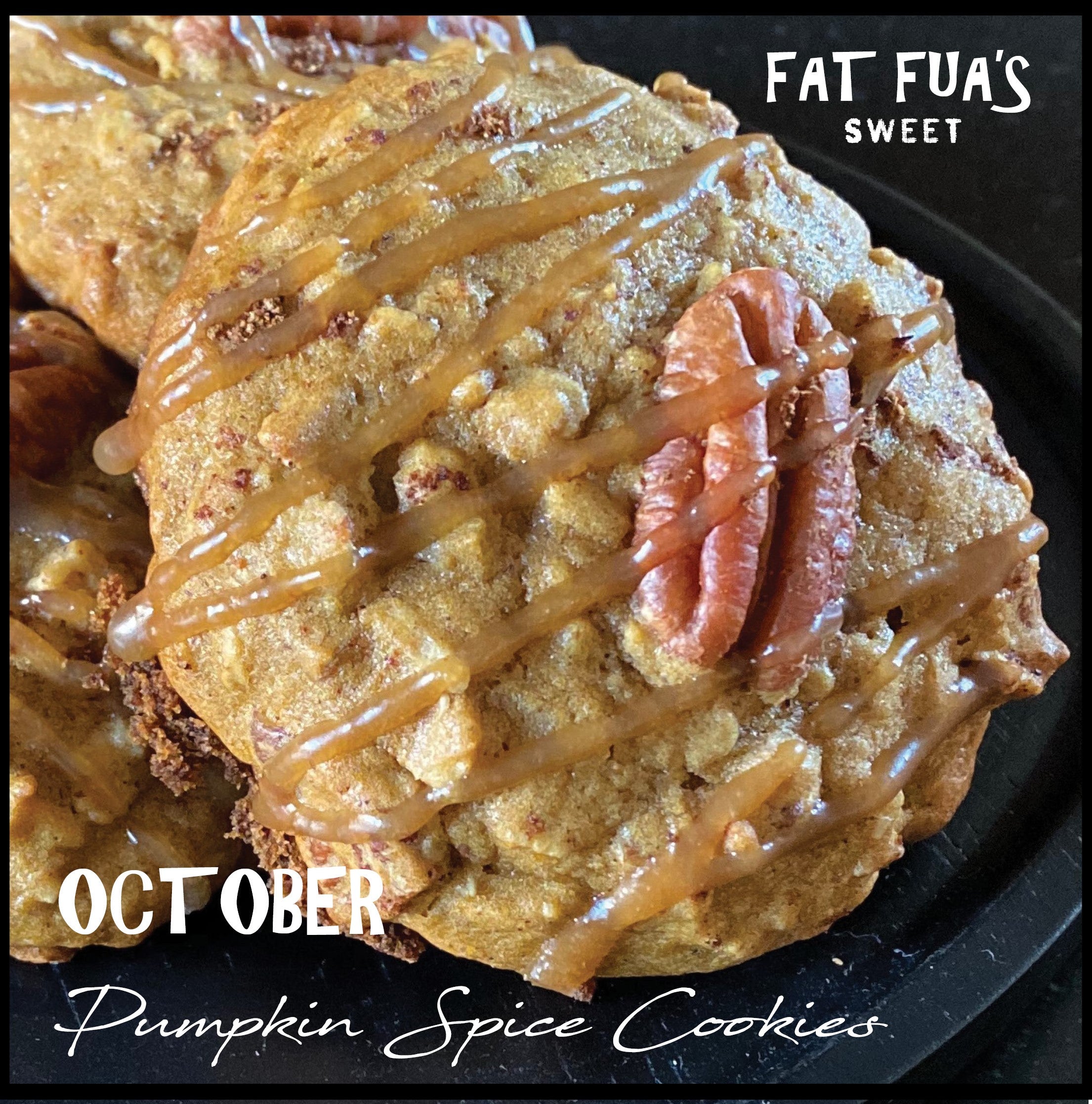 FAT FUA'S COOKIES OF THE MONTH CLUB