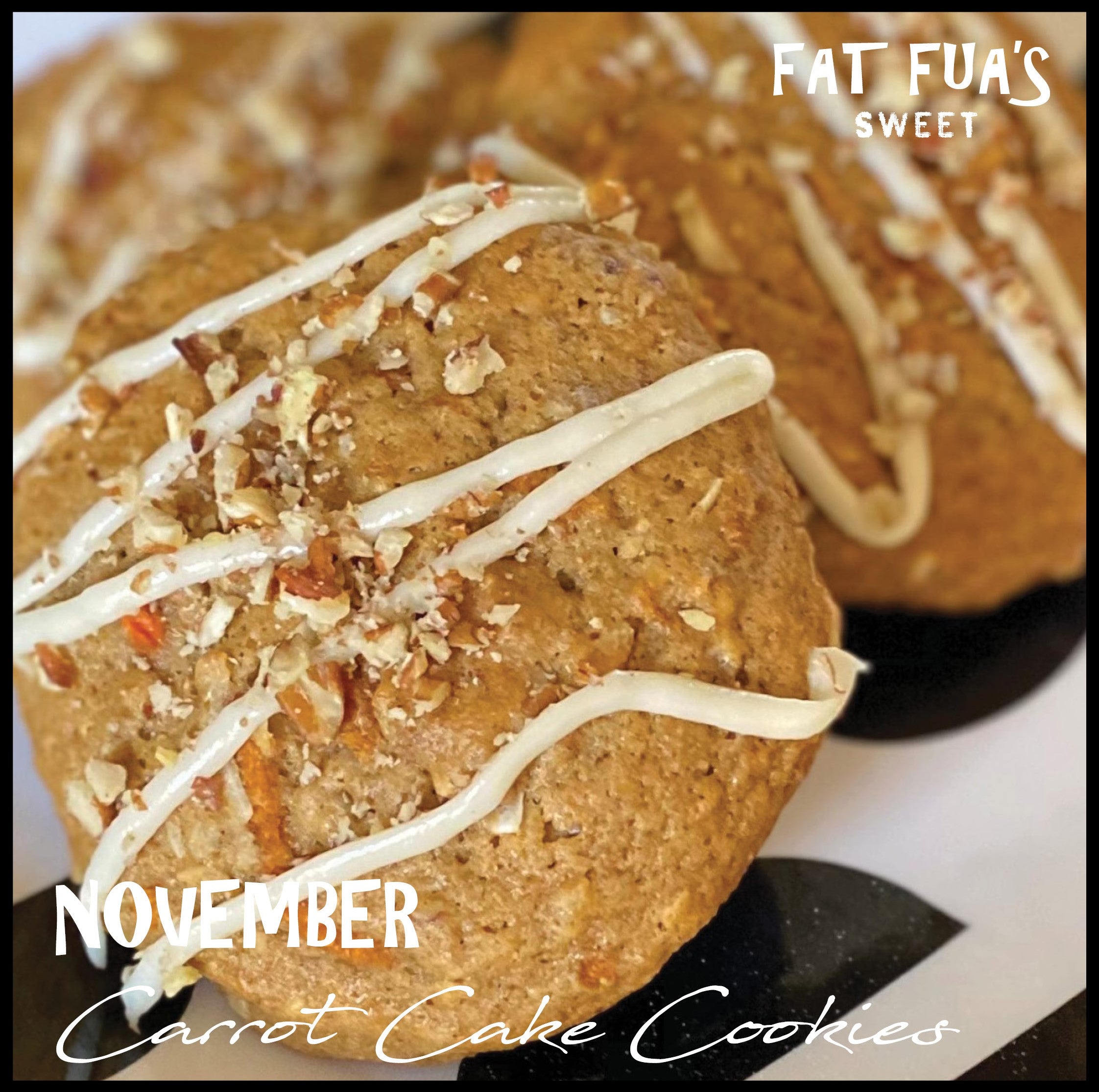 FAT FUA'S COOKIES OF THE MONTH CLUB