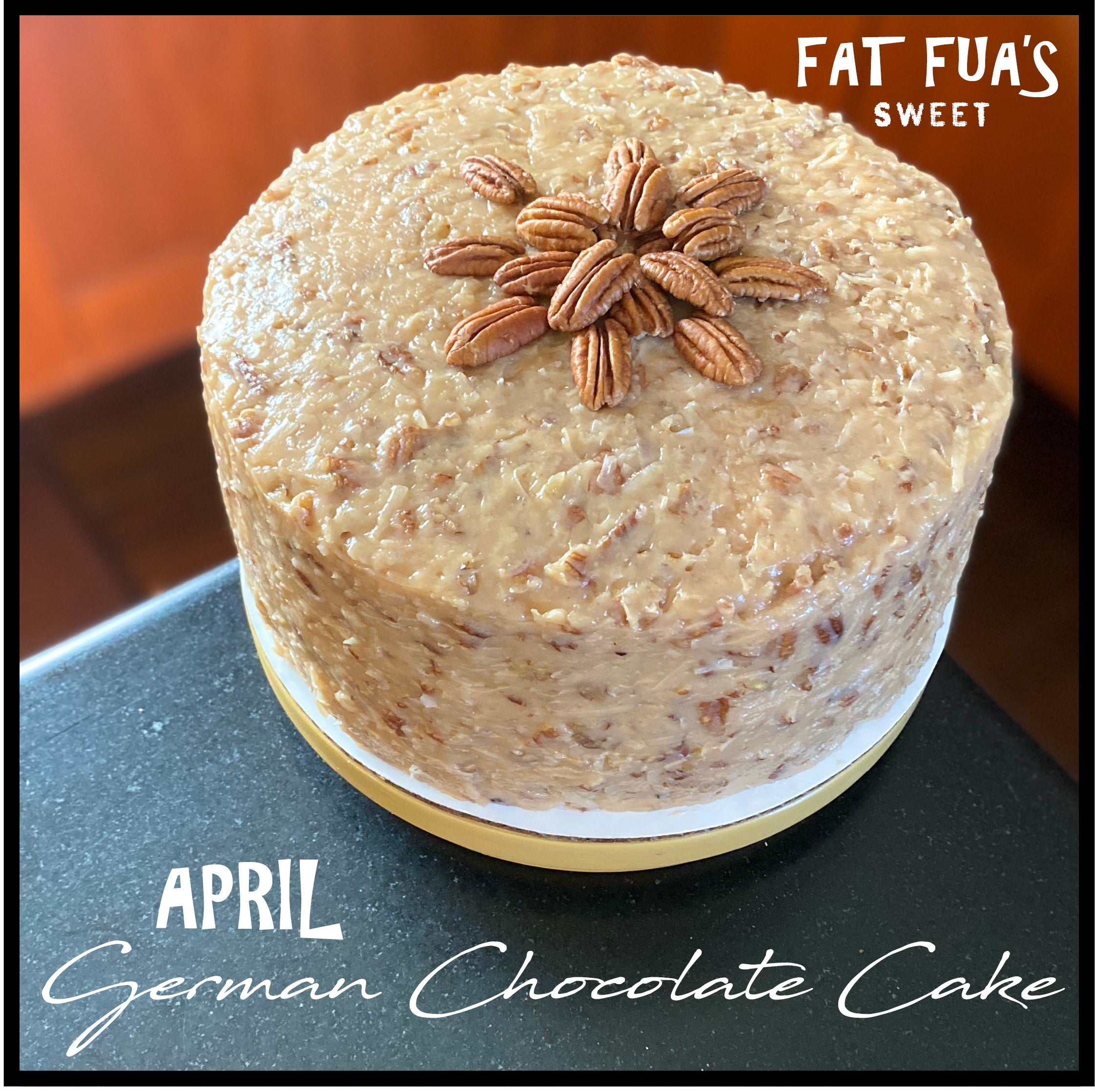 FAT FUA'S CAKE OF THE MONTH CLUB