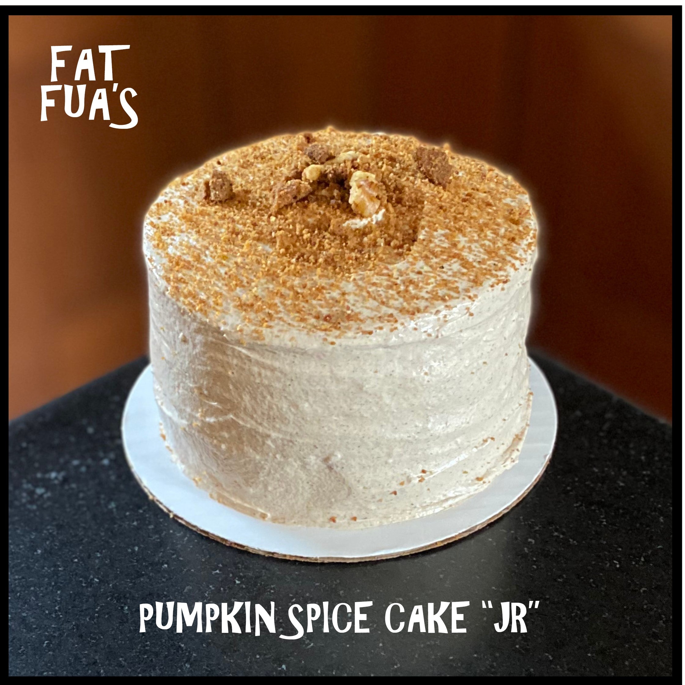 JR size Pumpkin Spice Cake Moist 3 layer Pumpkin Spice Cake with Whipped Cinnamon Cream Cheese Frosting and Ginger Bread Crumble Topped with Walnuts. 